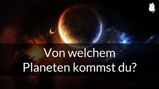 Von welchem Planeten kommst du Persönlichkeitstest [upl. by Beck]