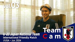 Team Cam vol03｜U23アメリカ代表 第1戦の裏側｜International Friendly Match USA｜U23日本代表 [upl. by Hux]