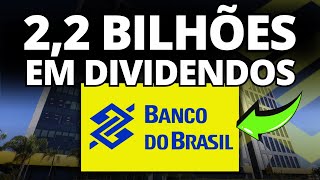 AGORA É OFICIAL NOVO ANÚNCIO DE DIVIDENDOS DO BANCO DO BRASIL BBAS3 [upl. by Frasch]