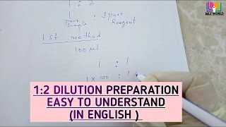 12 dilutionwhy need this dilutionHow to prepare dilution with different easy methodsLearn easily [upl. by Borreri462]