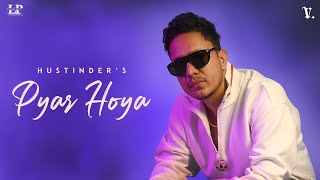 Pyar Hoya  Hustinder  Black Virus  Vintage Records  Sadiyan Gallan 2  Punjabi Songs 2024 [upl. by Metzgar]