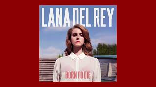 Lana Del Rey Born to die slowest  reverb [upl. by Modla]