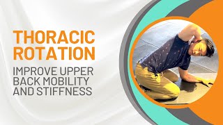 Thoracic Rotation  How to Improve Upper Back Rotation and Mobility [upl. by Holden]