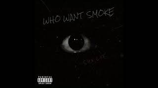 Who Want Smoke  Official Instrumental [upl. by Astrid407]