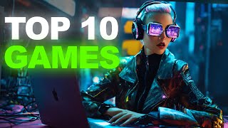 Top 10 PC Games 2024 [upl. by Ayimat]