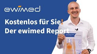 Kostenlos für Sie  Der ewimed Report 2022 [upl. by Ferde]