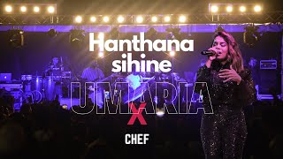 UMARIYA X CHEF  HANTHANA SIHINE හන්තාන සිහිනේ  Umaria live in concert Verona Italy [upl. by Ahcas]