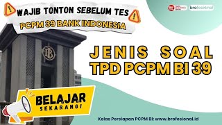 MATERI TES POTENSI DASAR  TPD BI 39 berdasar pengalaman PCPM 38 dan 37 [upl. by Pfosi]