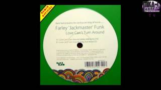 Farley Jackmaster Funk  Love Cant Turn Around Lifelike Remix 2008 [upl. by Rekcut28]