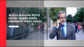 Activar tu app Banorte Móvil ¡es muy fácil [upl. by Cahra]