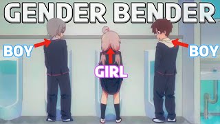 Top 10 Best Gender Bender Anime [upl. by Anaillil]