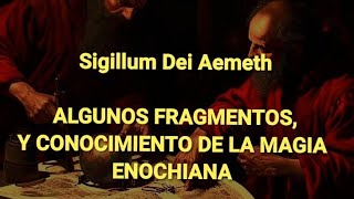 💥 Sigillum Dei Aemeth Fragmentos y Conocimiento de La Magia Enochiana [upl. by Bueschel]