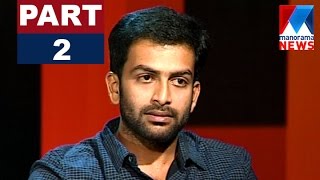 Actor Prithviraj Sukumaran in Nere Chowe  Part 2  Old episode  Manorama News [upl. by Kimball]