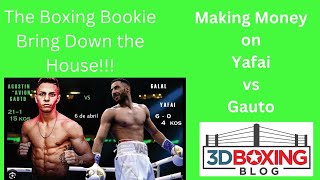 MAKE MONEY W the Boxing Bookie Gal Yafai vs Agustin Gauto [upl. by Eecyak213]