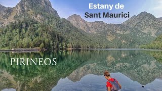 RUTAS PIRINEOS 😍 Estany de Sant Maurici 🌄 Parque Nacional de Aigüestortes  Pirineo Catalán [upl. by Namhar408]