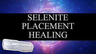 Selenite Crystal Healing Placement  Antojai Quantum Healing  Quantum Reiki  Axel Carrasquillo [upl. by Kajdan]