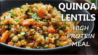 QUINOA and LENTILS Recipe  HIGH PROTEIN Vegetarian and Vegan Meal Ideas [upl. by Anair]