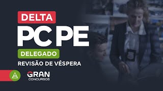 Concurso Delegado PC PE  Revisão de Véspera [upl. by Anaizit738]