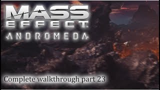 Mass Effect Andromeda  100 walkthrough part 23 ► 1080p 60fps  No commentary ◄ [upl. by Assital]