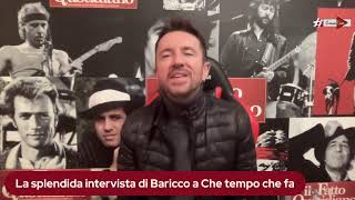 La splendida intervista di Baricco a Che tempo che fa [upl. by Acirtal]