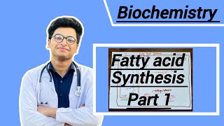 Fatty acid synthesis part 1 [upl. by Roxanna]