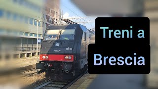 Treni a Brescia in 2 giornate full HD [upl. by Heydon]