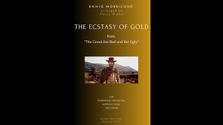 Ennio Morricone The Ecstasy of Gold for Symphonic Orchestra and Choir [upl. by Engedi]