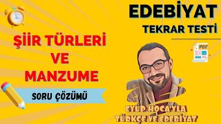 ŞİİR TÜRLERİ VE MANZUME SORU ÇÖZÜMÜ [upl. by Fennessy]