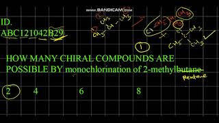 how many chiral compounds are possible by monochlorination of 2 methyl butane  Abc121042B29 [upl. by Adai]