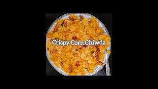 Crispy Corn Chiwda  Easy Snack shorts food trending viralshorts ytshorts [upl. by Gertrude]