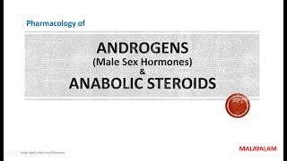 Androgens Male sex hormone amp Anabolic steroids Pharmacology Malayalam [upl. by Mellicent168]