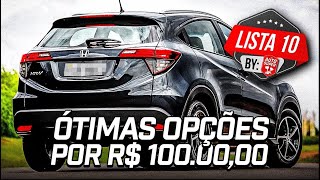 10 CARROS BONS QUE DA PRA COMPRAR COM COM 100 MIL REAIS Você iria nessas escolhas [upl. by Abisha827]