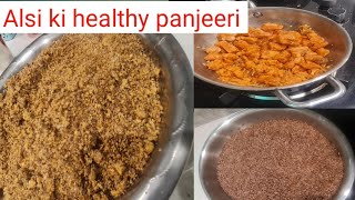 Winter special Healthy panjeeri  immunity Booster Alsi ki Panjeeri Alsi Ki Panjiri  Pinni Recipe [upl. by Zilvia666]