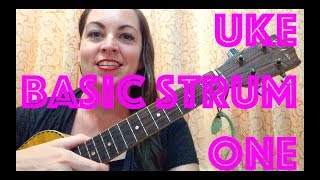 Basic UKULELE STRUM 1 Lesson How to Play Easy Ukulele Strumming Patterns [upl. by Elnukeda]