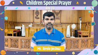 Children Special Prayer Day 23  Mr Bevin Joshua  The Psalmist [upl. by Colyer]