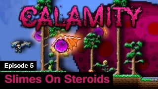 S1 Terraria Calamity Mod  Episode 5  Slimes On Steroids [upl. by Bink]