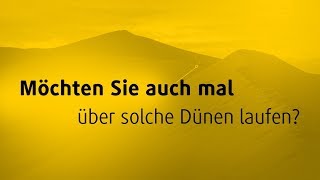 Möchten Sie auch mal  über solche Dünen laufen [upl. by Hadlee]