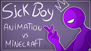 SICK BOY quotANIMATION VS MINECRAFTquotAlan Becker Animation Meme Original Flamenky Fany💜✨ [upl. by Eberto]