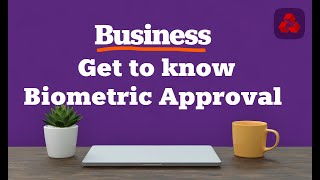 Business  Get to know Biometric Approval  NatWest [upl. by Aneekal]