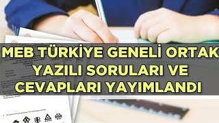 MEB TÜRKİYE GENELİ YAZILI SORULARI ve CEVAPLARI YAYIMLANDI 🔥 [upl. by Cousin542]