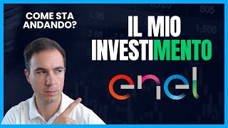 Il mio Investimento in Azioni ENEL Come sta andando  Analisi del Titolo [upl. by Koralie]