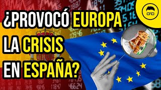 ¿Quién es el VERDADERO CULPABLE de la CRISIS económica de ESPAÑA [upl. by Kushner548]