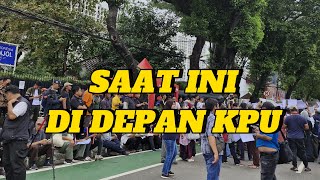 🔴 LIVE TERKINI DI DEPAN KPU [upl. by Korns131]