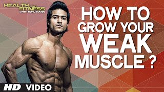 How To Grow Your WEAK MUSCLE   Health and Fitness Tips  Guru Mann  WorkoutTips [upl. by Ahtaela362]