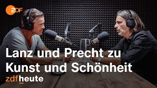 Podcast Lanz und Precht diskutieren über Kunst Ästhetik und Schönheitsideale  Lanz und Precht [upl. by Suertemed443]