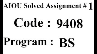 AIOU Code 9408 Solved Assignment No 1 Spring 2024  Baloch Academy [upl. by Sokin]