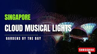 Cloud musical Lights  Garden by the bay  Musical Cloud show  Singapore Babu  Telugu Vlogs [upl. by Ardnasac]