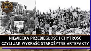 Niemiecka przebiegłość i chytrość  Czyli jak wykraść starożytne artefakty [upl. by Aihsinyt]