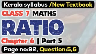 class 7 maths chapter 6 ratio page 92 question 5 6 kerala syllabus scert part 5 [upl. by Ludwig]