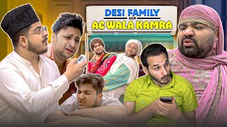 Desi Family Aur AC wala Kamra  Summer 2024 [upl. by Allerym]